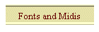 Fonts and Midis