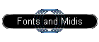 Fonts and Midis